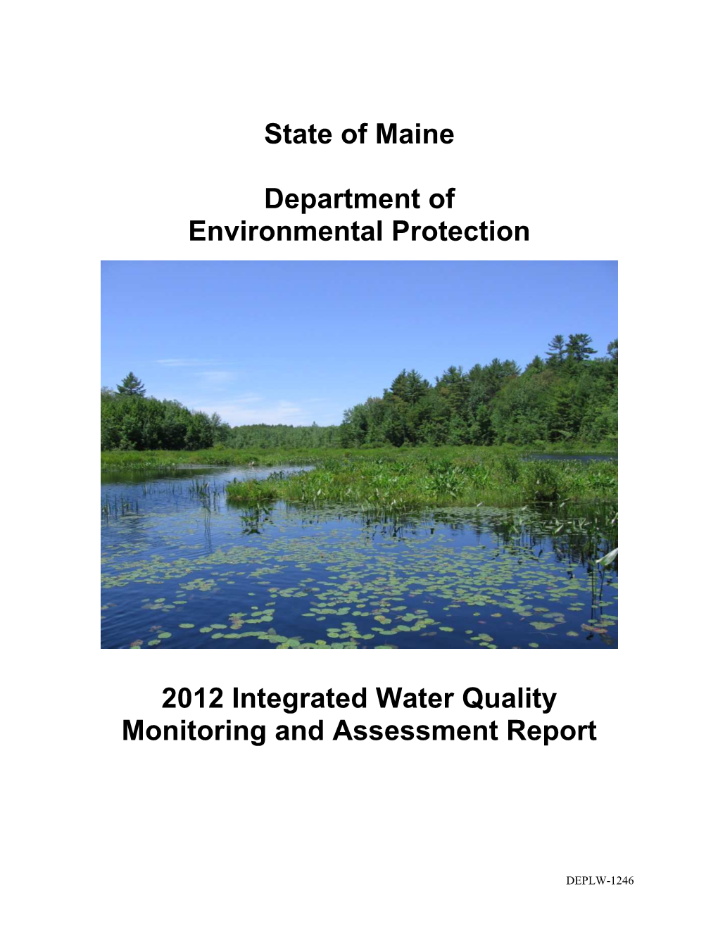 2012 Report; Therefore, Only 2012 Data Are Shown in Table 2-1 for This Waterbody Type