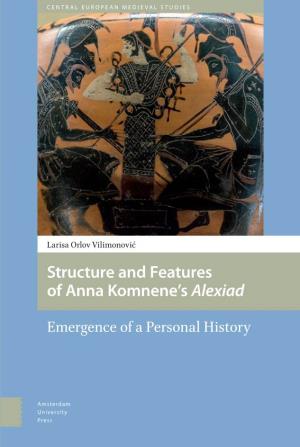 Structure and Features of Anna Komnene's Alexiad