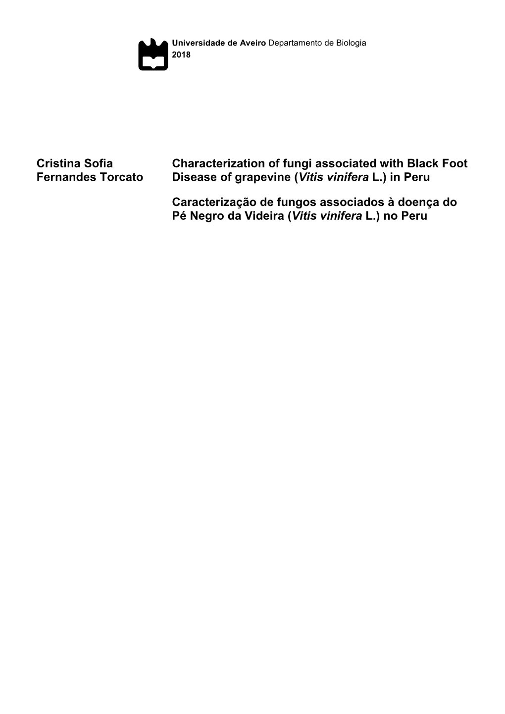 Cristina Sofia Fernandes Torcato Characterization of Fungi Associated