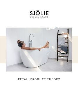 Retail Product Theory About Sjolie Sunless