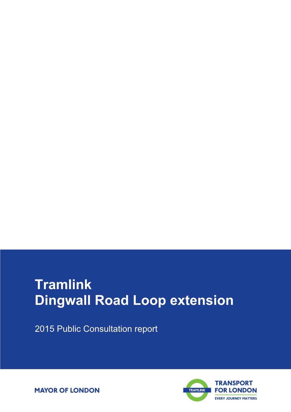 Tramlink Dingwall Road Loop Extension