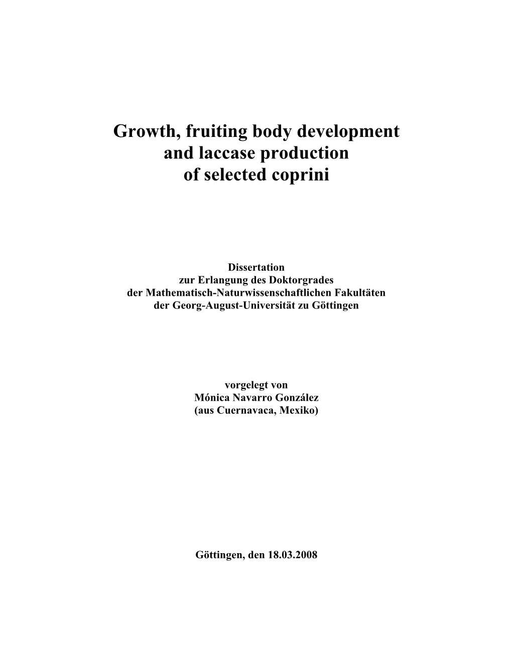 Growth, Fruiting Body Development and Laccase Production of Selected Coprini