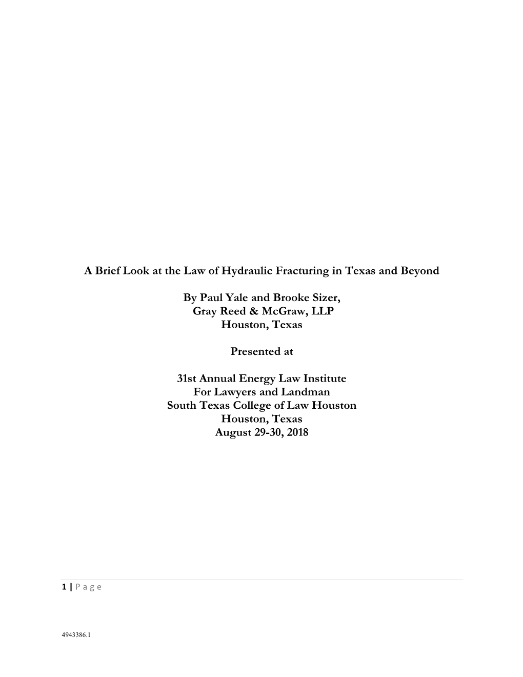 A Brief Look at the Law of Hydraulic Fracturing in Texas and Beyond By