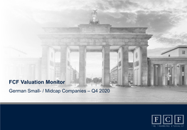 FCF Valuation Monitor German Small- / Midcap Companies – Q4 2020 AGENDA Executive Summary I