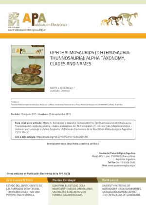 Ophthalmosaurids (Ichthyosauria: Thunnosauria): Alpha Taxonomy, Clades and Names