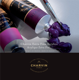 Charvin Extra Fine Acrylics Acrylique Extra Fines
