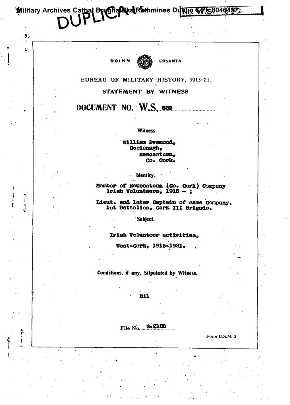 ROINN COSANTA. BUREAU of MILITARY HISTORY, 1913-21. STATEMENT by WITNESS DOCUMENT NO. W.S. 832 Witness William Deamond, Coolenag