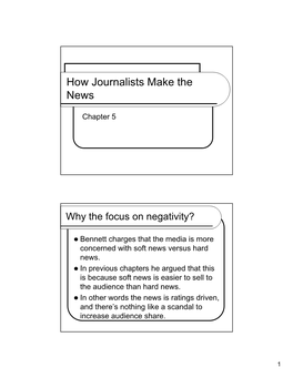 How Journalists Make the News