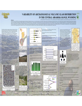 VARIABILITY of ARCHAEOLOGICAL VOLCANIC GLASS DISTRIBUTION in the CENTRAL ABSAROKA RANGE, WYOMING Allison D