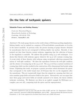 On the Fate of Tachyonic Quivers