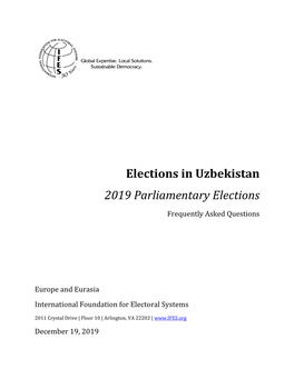 IFES, Faqs, 'Elections in Uzbekistan: 2019 Parliamentary Elections'