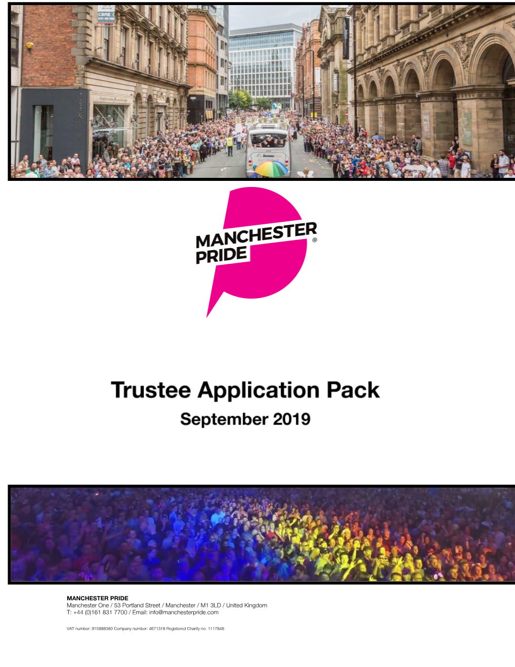 +44 (0)161 831 7700 / Email: Info@Manchesterpride.Com ​