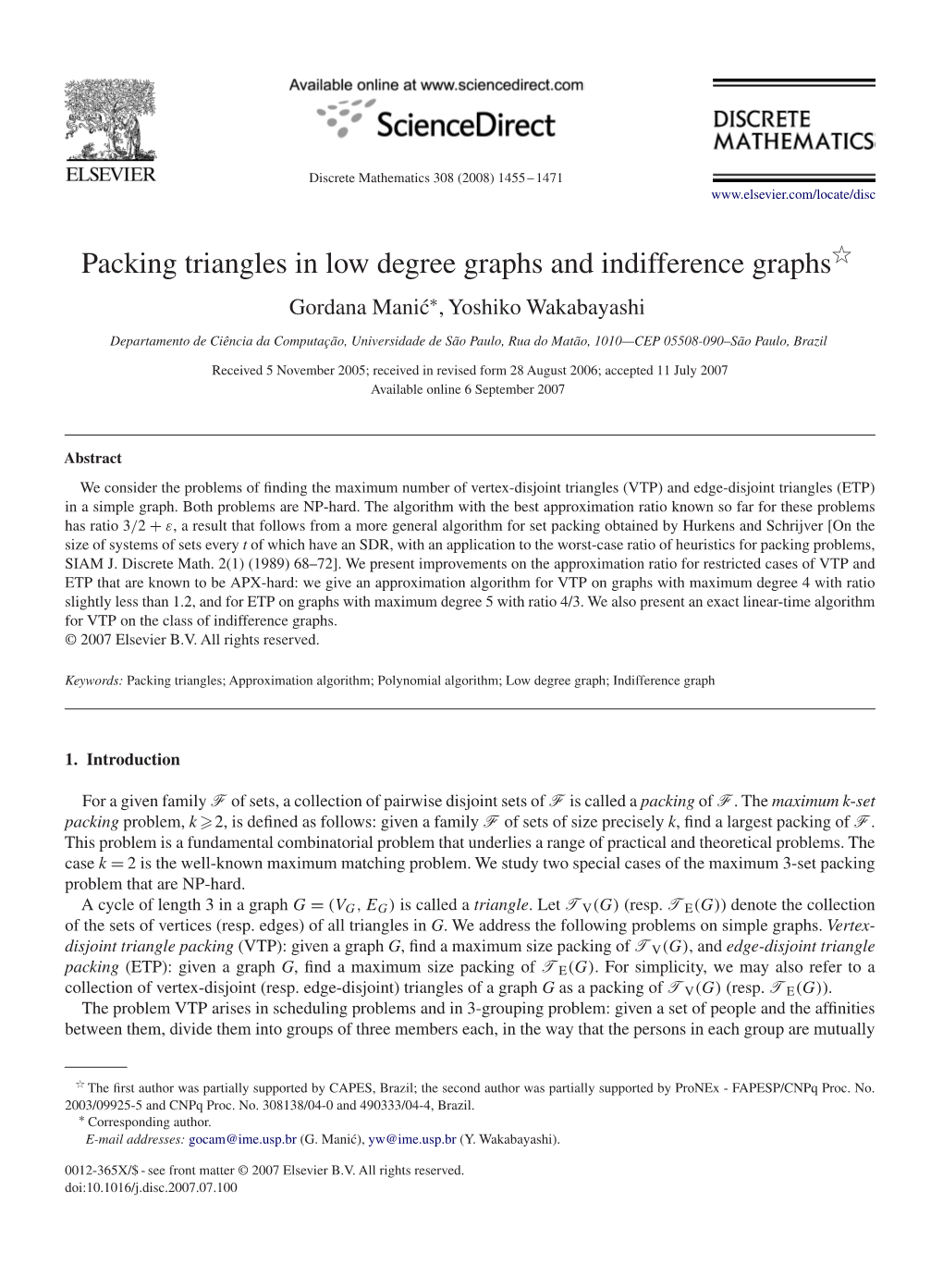 Packing Triangles in Low Degree Graphs and Indifference Graphsଁ Gordana Mani´C∗, Yoshiko Wakabayashi