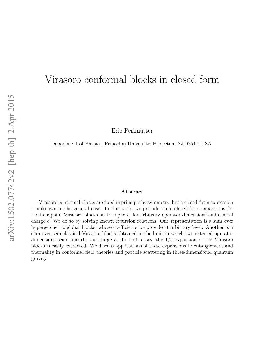 Virasoro Conformal Blocks in Closed Form