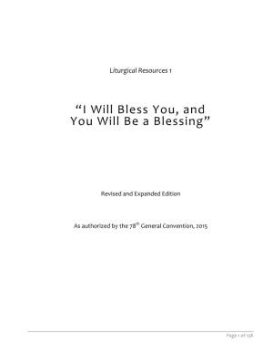 Liturgical Resources 1: I Will Bless You and You Will Be a Blessing, Revised and Expanded