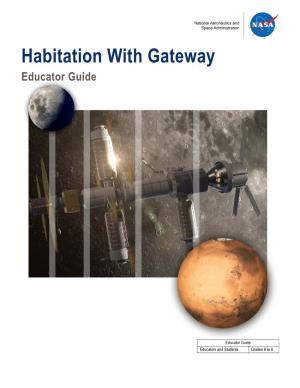Habitation with Gateway Educator Guide