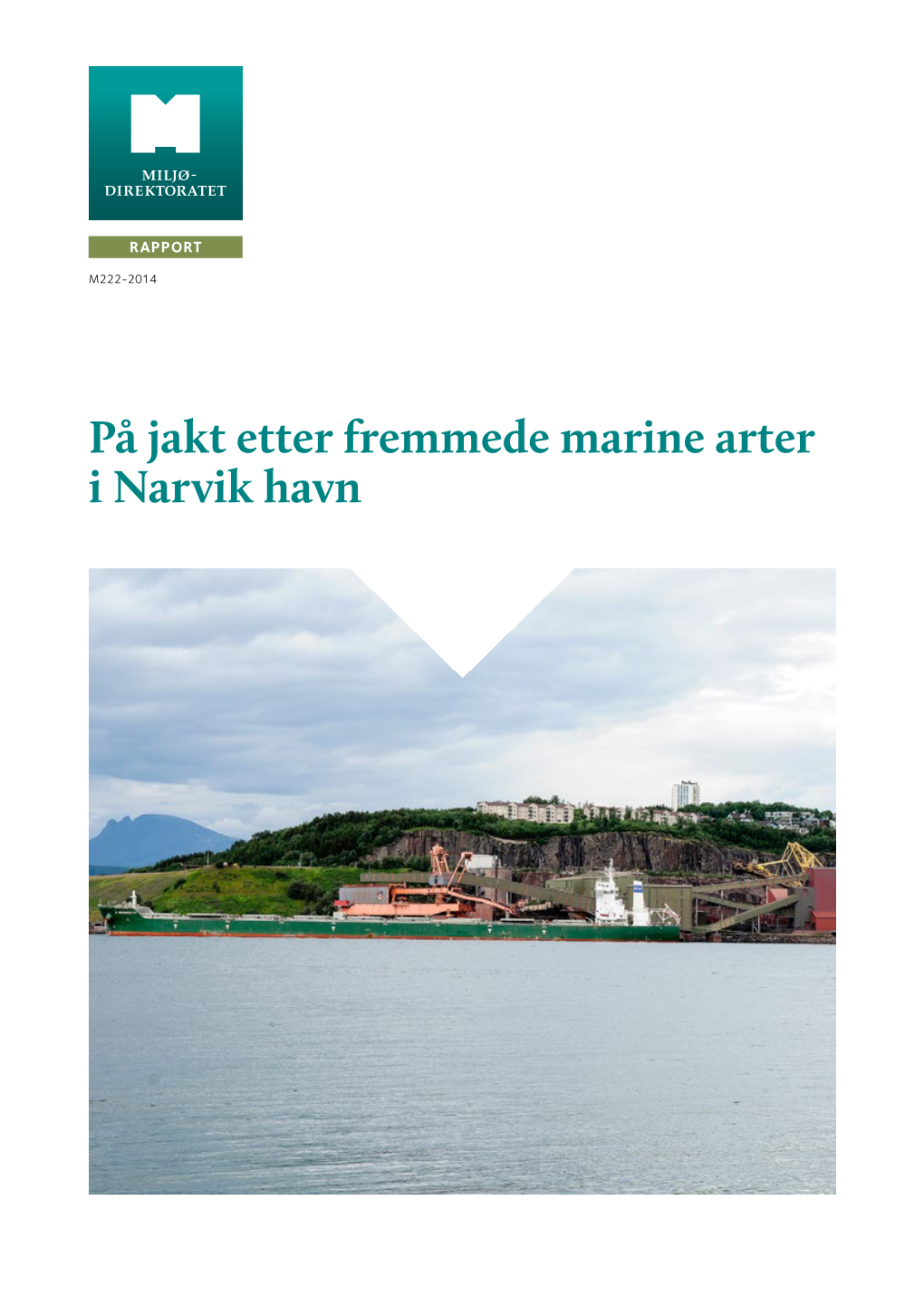 På Jakt Etter Fremmede Marine Arter I Narvik Havn På Jakt Etter Fremmede Marine Arter I Narvik Havn