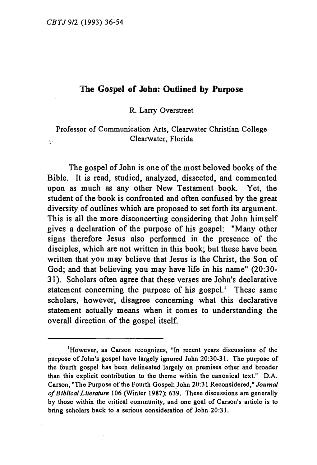 The Gospel of John: Outlined by Purpose