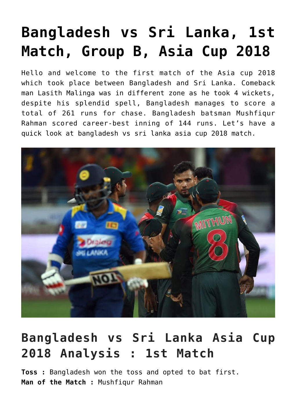 Bangladesh Vs Sri Lanka, 1St Match, Group B, Asia Cup 2018