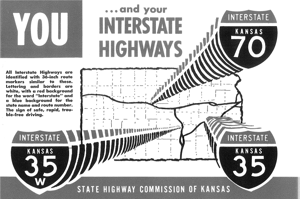 Interstate Highways Are Identified with 36-Inch Route Markers Similar to These