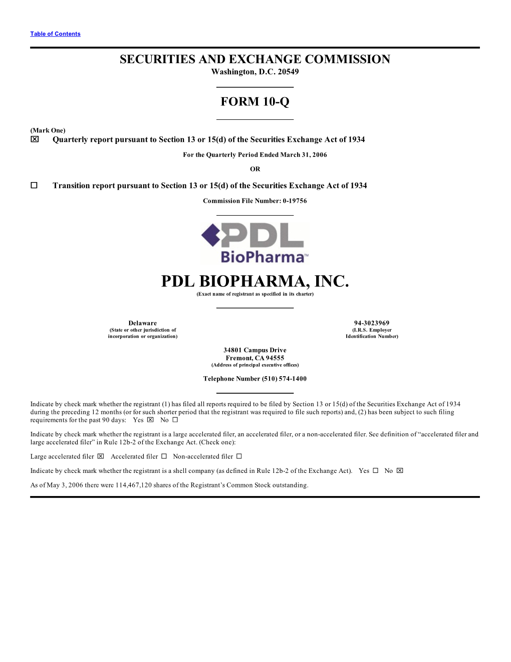 PDL BIOPHARMA, INC. (Exact Name of Registrant As Specified in Its Charter)