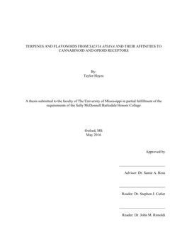 TERPENES and FLAVONOIDS from SALVIA APIANA and THEIR AFFINITIES to CANNABINOID and OPIOID RECEPTORS By: Taylor Hayes a Thesis Su