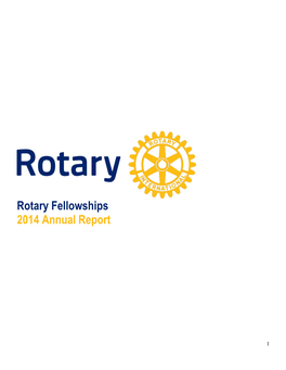 Rotary Fellowships 2014 Annual Report