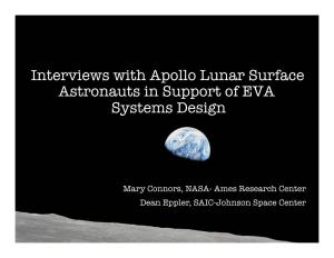 Interviews with Apollo Lunar Surface Astronauts in Support of EVA Systems Design!