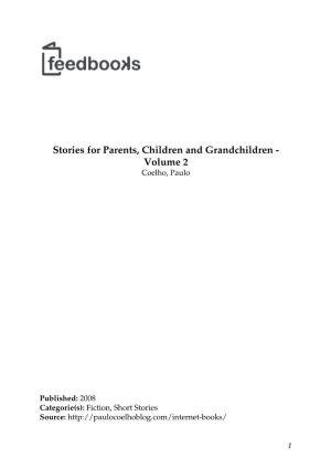 Stories for Parents, Children and Grandchildren - Volume 2 Coelho, Paulo