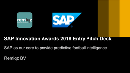 SAP Innovation Awards 2018 Entry Pitch Deck