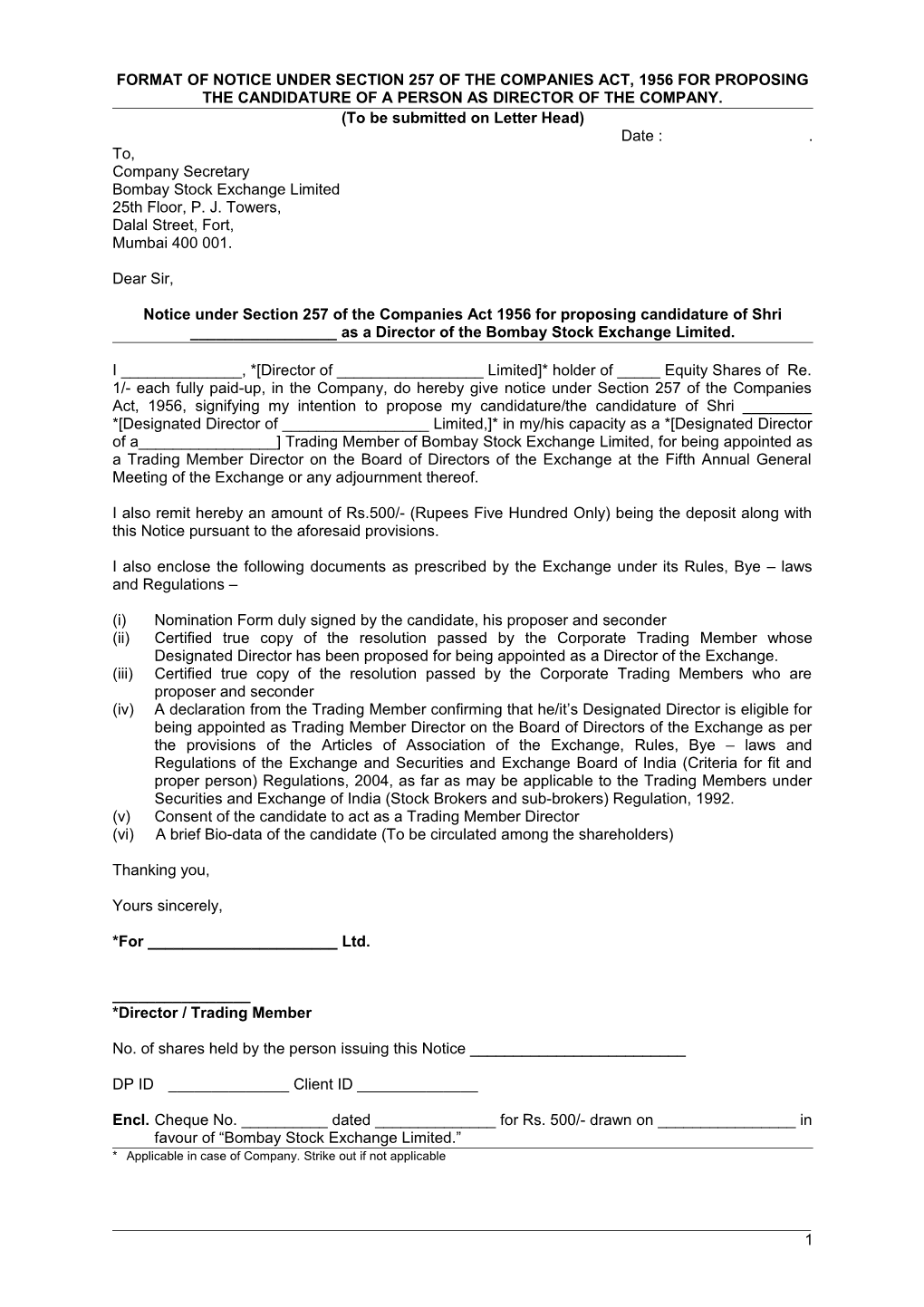 Format of the Notice Under Section 257 of the Companies Act 1956 for Proposing a Candidature