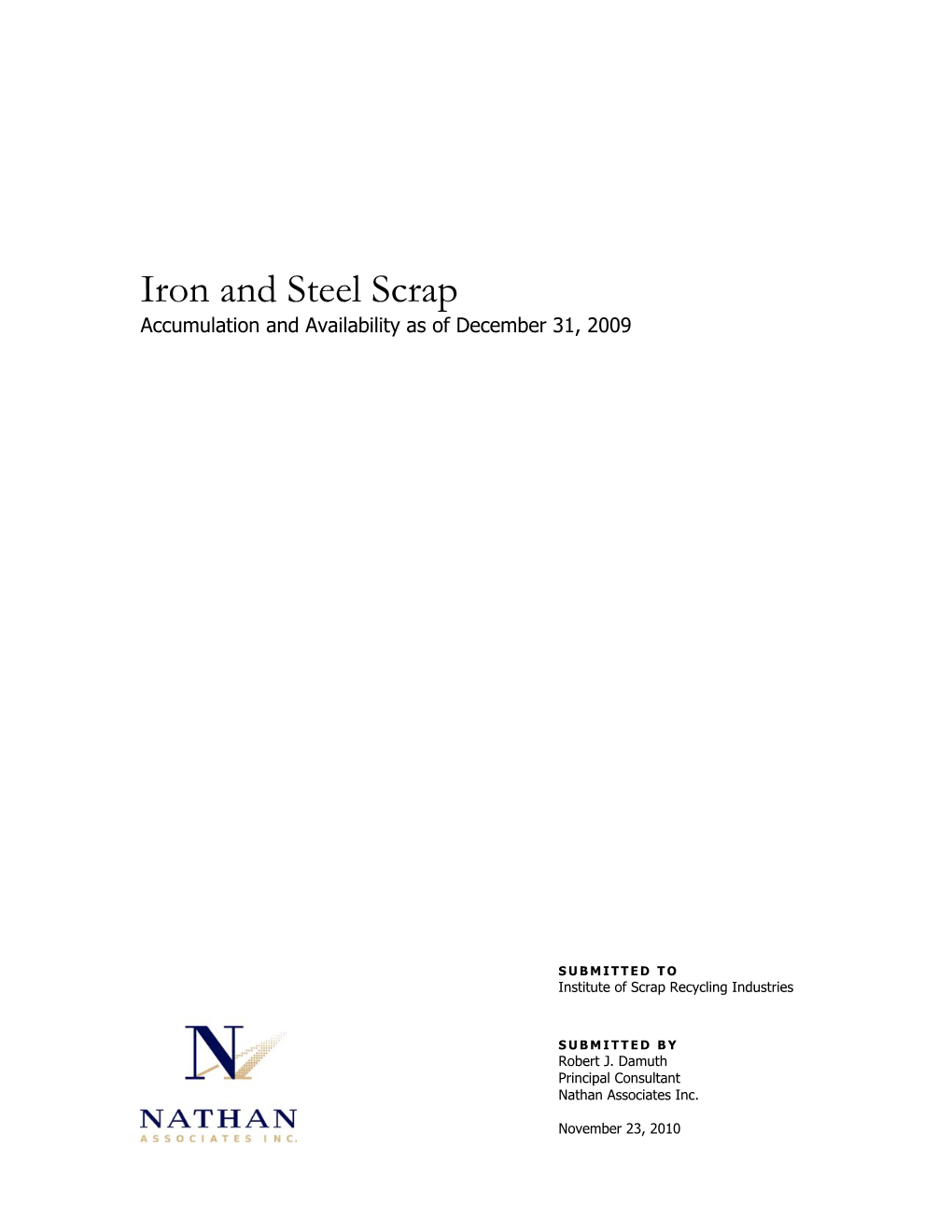 Iron and Steel Scrap Accumulation and Availability As of December 31, 2009