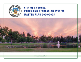 City of La Junta Parks and Recreation System Master Plan 2020-2025