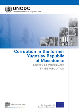 Corruption in the Former Yugoslav Republic of Macedonia: BRIBERY AS EXPERIENCED by the POPULATION