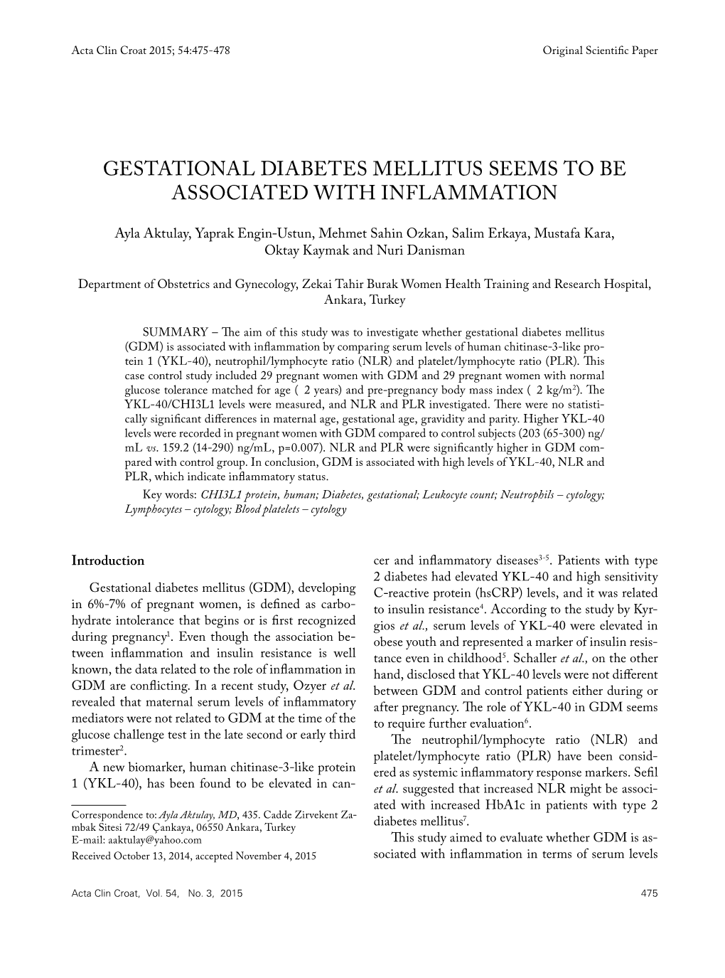 Gestational Diabetes Mellitus Seems to Be Associated with Inflammation