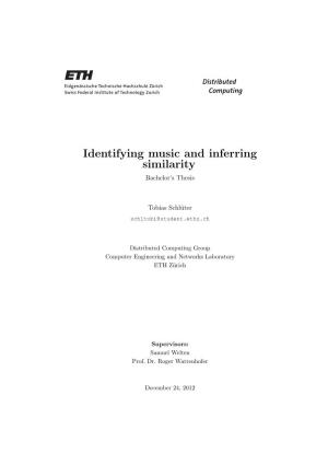 Identifying Music and Inferring Similarity Bachelor’S Thesis