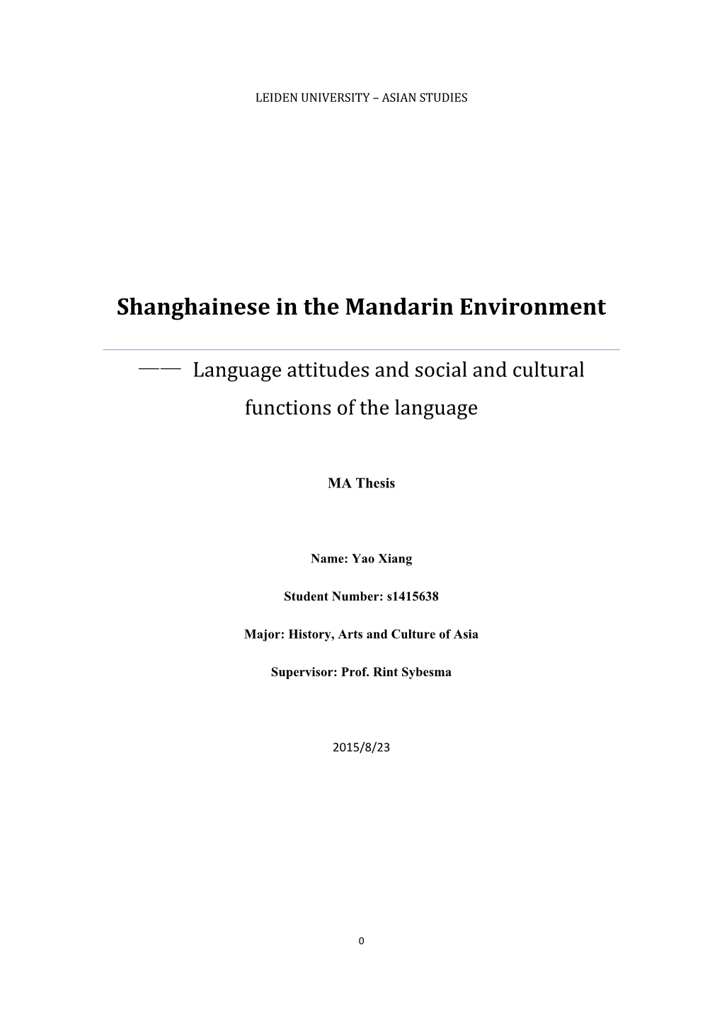 Shanghainese in the Mandarin Environment