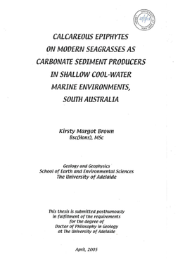 CALCAREOUS EPIPHYTES on MODERN SEAGRASSES AS CARBONATE SEDIMENT PRODUCERS in SHALLOW COOL.\Ryater MARINE ENVIRONMENTS, SOUTH AUSTRALIA