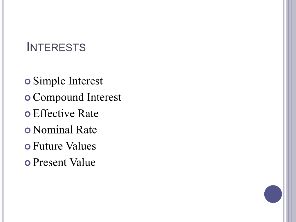 Simple Interest Compound Interest Effective Rate Nominal Rate Future