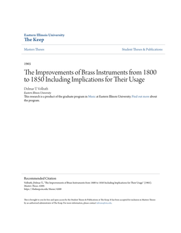 The Improvements of Brass Instruments from 1800 to 1850 Including Implications for Their Usage