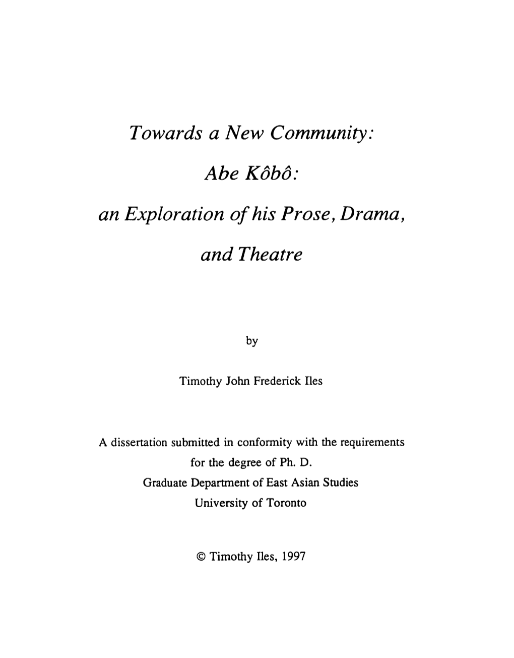 Abe Kôbô: an Exploration of His Prose, Drama, and Theatre