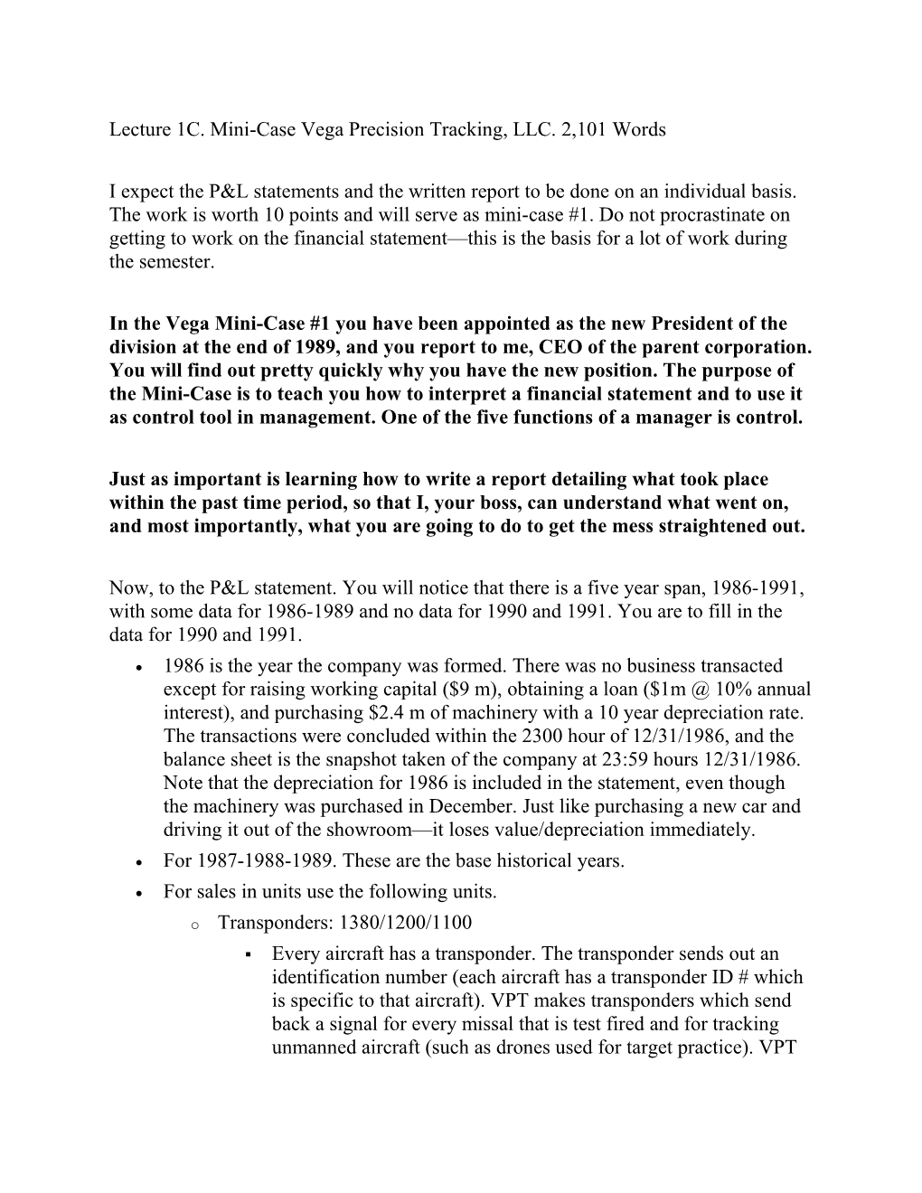 Lecture 1C. Mini-Case Vega Precision Tracking, LLC. 2,101 Words