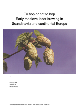 To Hop Or Not to Hop Early Medieval Beer Brewing in Scandinavia and Continental Europe
