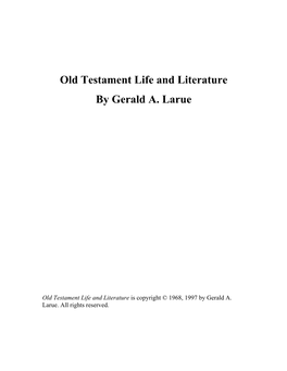 Old Testament Life and Literature by Gerald A. Larue