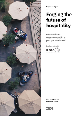 Forging the Future of Hospitality: Blockchain for Trust Now And