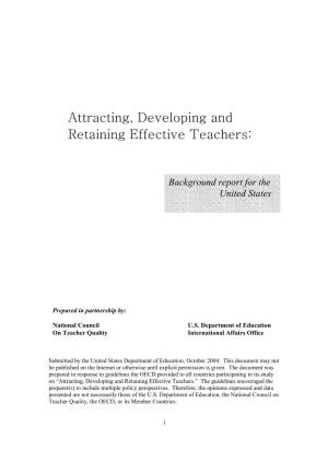 Attracting, Developing and Retaining Effective Teachers