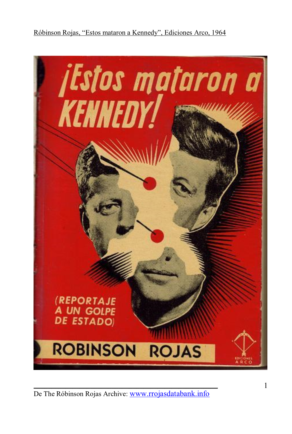 Estos Mataron a Kennedy”, Ediciones Arco, 1964