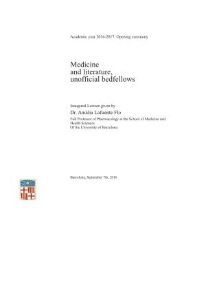 Medicine and Literature, Unofficial Bedfellows