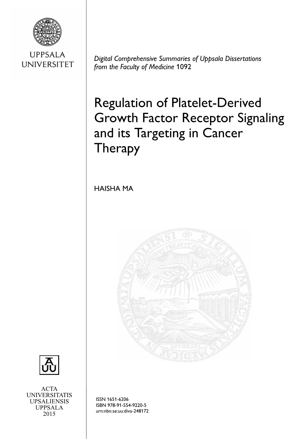 Regulation of Platelet-Derived Growth Factor Receptor Signaling and Its Targeting in Cancer Therapy