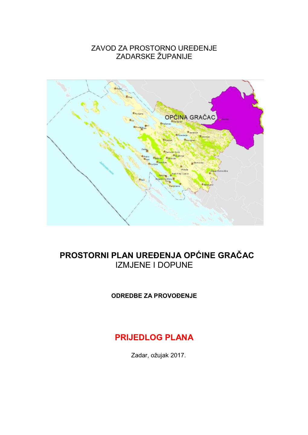 Prostorni Plan Uređenja Općine Gračac Izmjene I Dopune